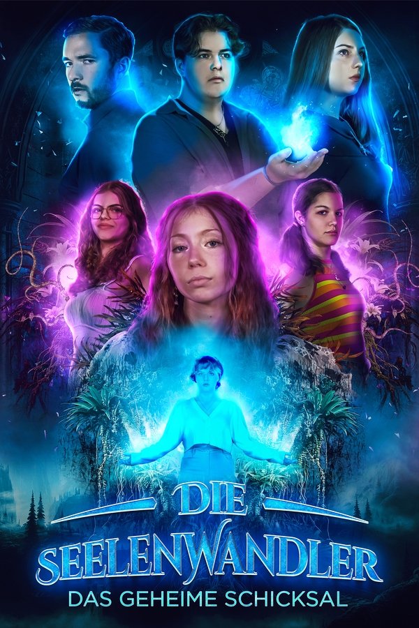Die Seelenwandler – Das geheime Schicksal Poster