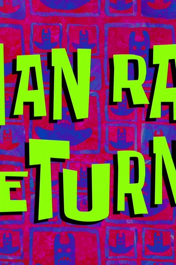 SpongeBob – S11E03 – Il ritorno di Man Ray