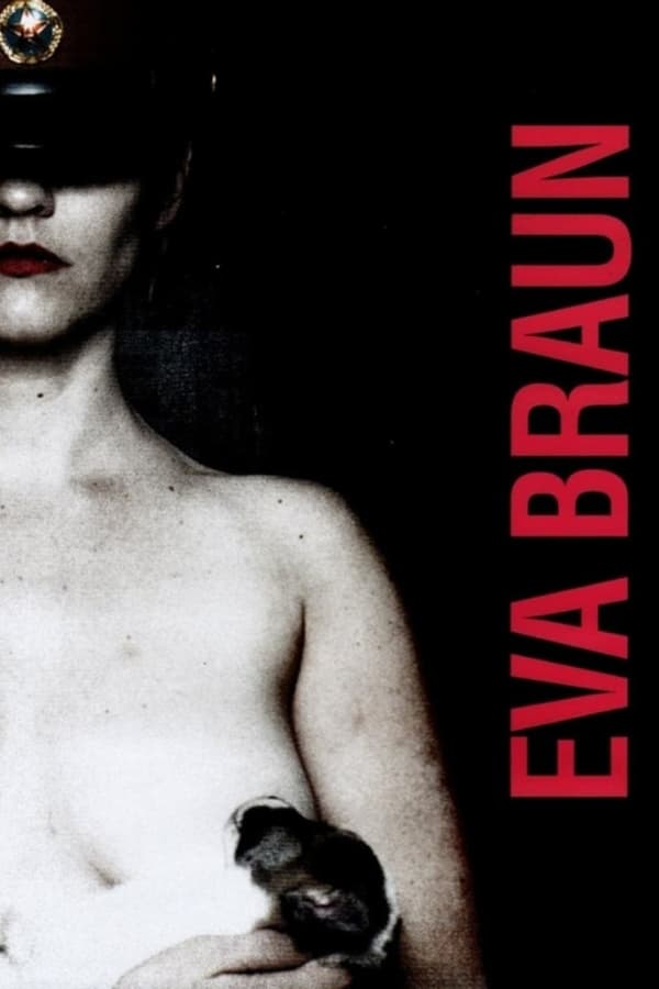 Eva Braun – Sex & Politik