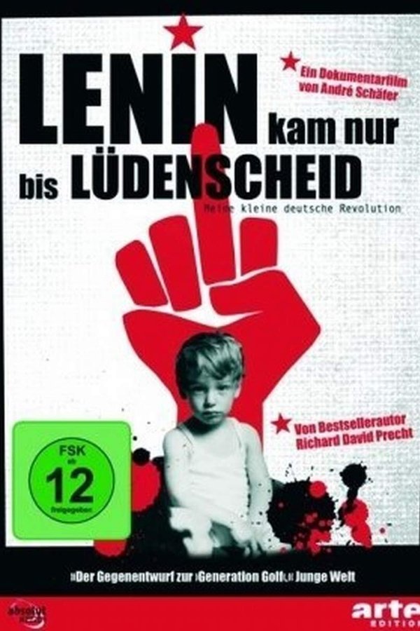 Lenin kam nur bis Lüdenscheid – Meine kleine deutsche Revolution