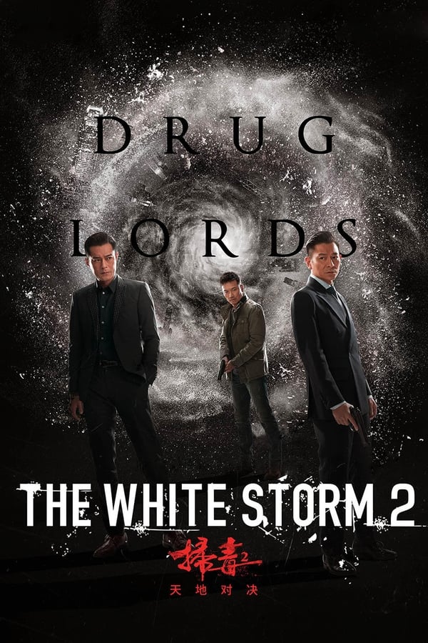 Bão Trắng 2: Trùm Á Phiện – The White Storm 2: Drug Lords (2019)