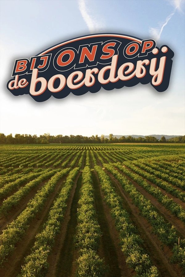 Bij ons op de Boerderij poster