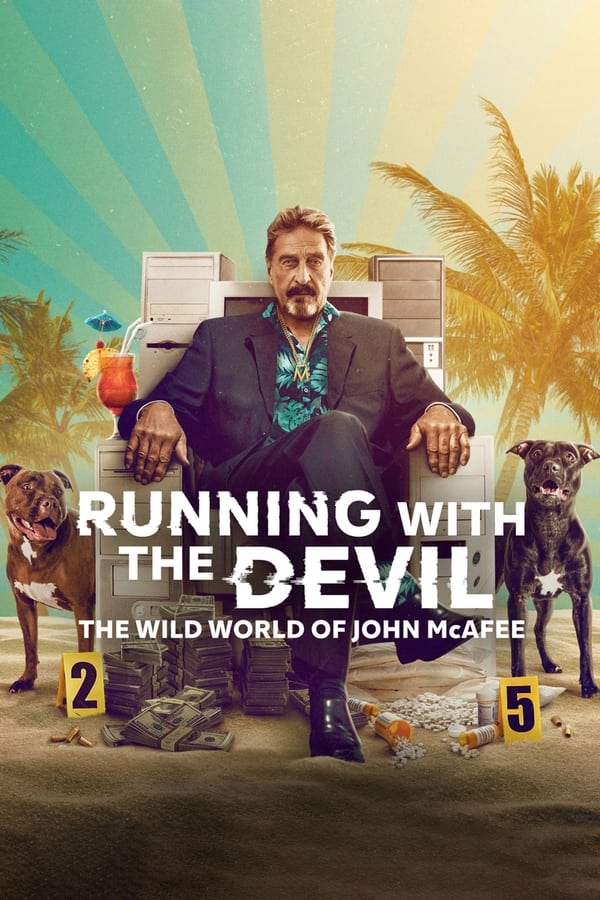 EN: Running with the Devil: The Wild World of John McAfee (2022) [MULTI-SUB]