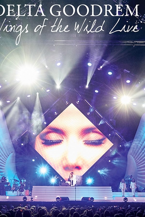 EN - Delta Goodrem Wings Of The Wild Tour (2018)