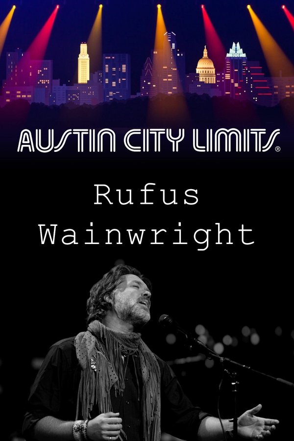 Rufus Wainwright – Austin City Limits