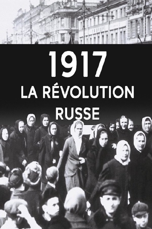 1917 – La Révolution Russe