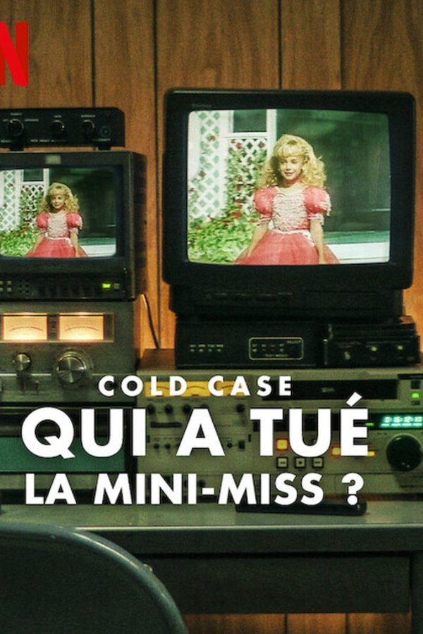 Cold Case : Qui a tué la mini-miss ? (2024)
