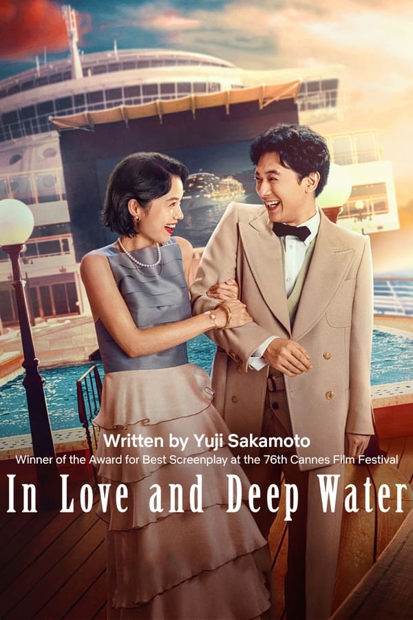 Yêu Giữa Vùng Nước Dữ – In Love and Deep Water (2023)