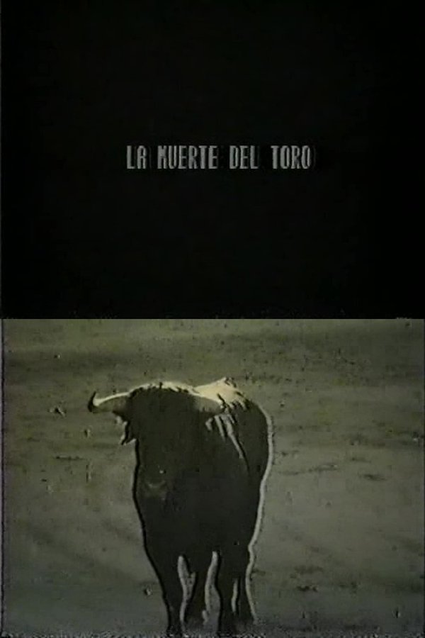 La Muerte del Toro poster