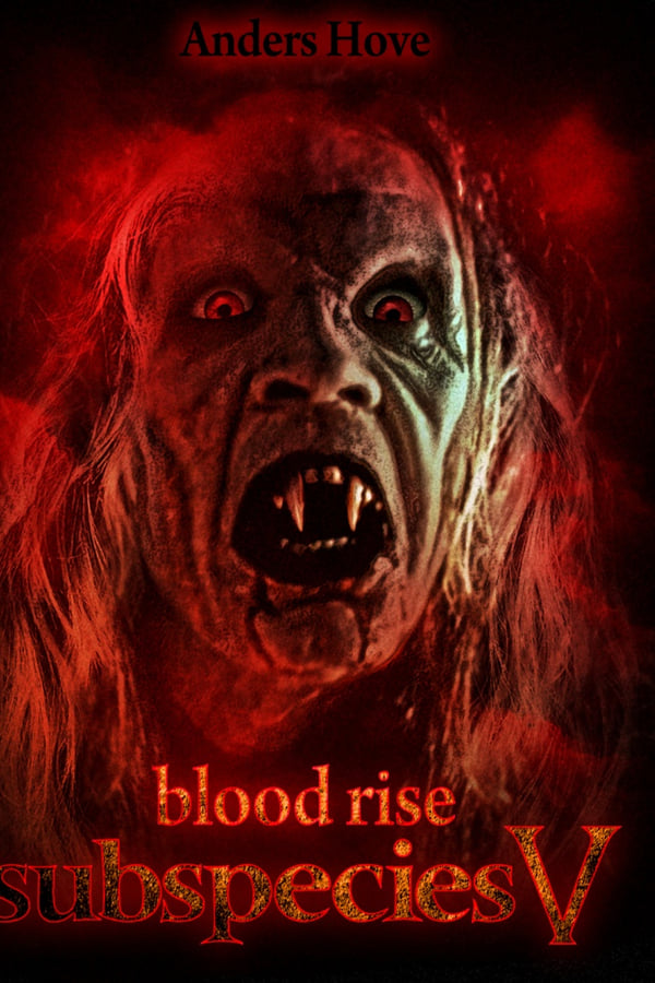 Blood Rise: Subspecies V