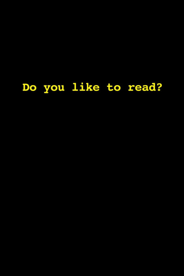 Do You Like to Read?