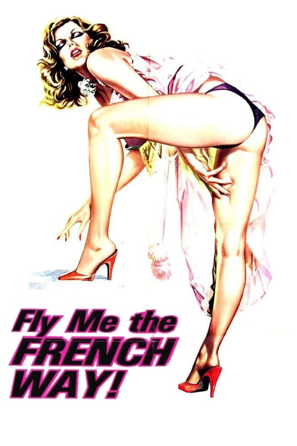 Fly With Me the French Way – Tout le monde il en a deux (1974)