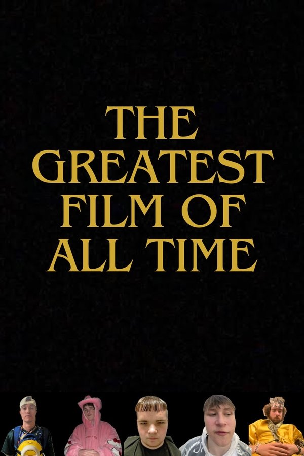 The Greatest Film of all Time