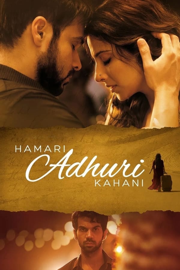 IN - Hamari Adhuri Kahani  (2015)