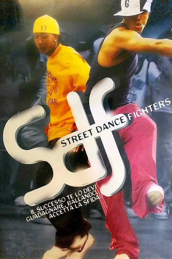 SDF – Street Dance Fighters (2004)