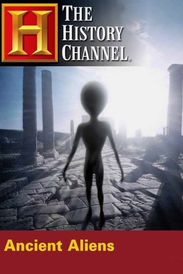 The History Channel: Ancient Aliens