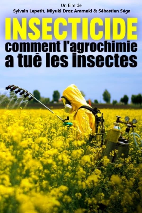 Depuis 1990, la population d’insectes aurait chuté de 75 % en Europe. Aussi captivante qu’alarmante, cette enquête internationale pointe le rôle des néonicotinoïdes, des insecticides neurotoxiques, dans le désastre écologique en cours.