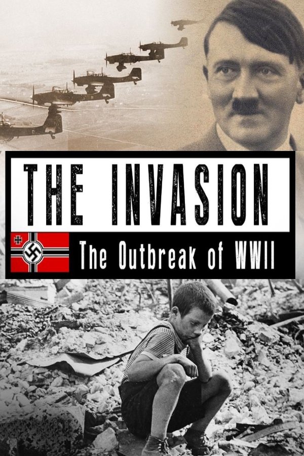 The Invasion: The Outbreak of WW2