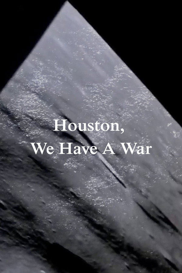 Houston, We Have A War