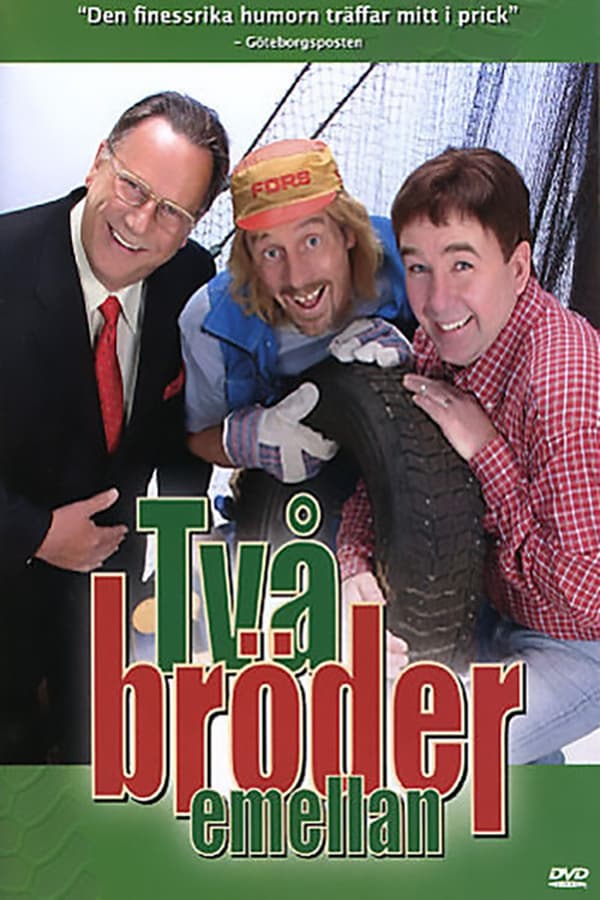 SE - Två bröder emellan  (2005)