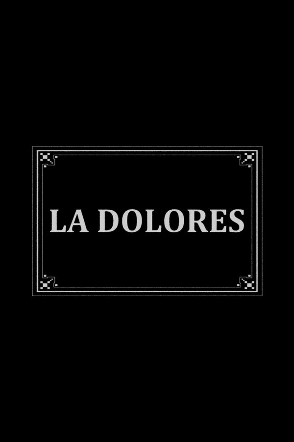 La Dolores poster