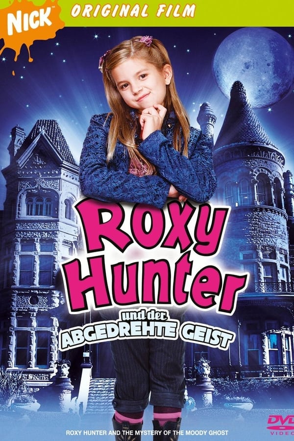 Roxy Hunter und der abgedrehte Geist