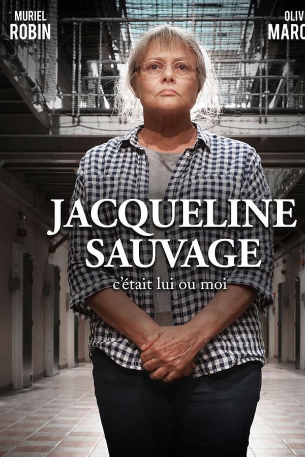 Jacqueline Sauvage: It Was Him or Me
