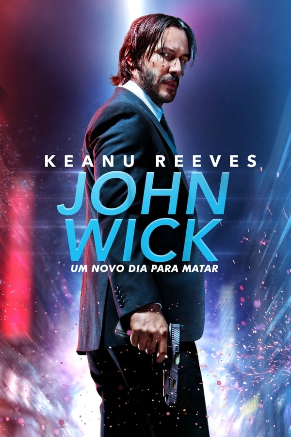 John Wick 2: Um Novo Dia para Matar (2017)