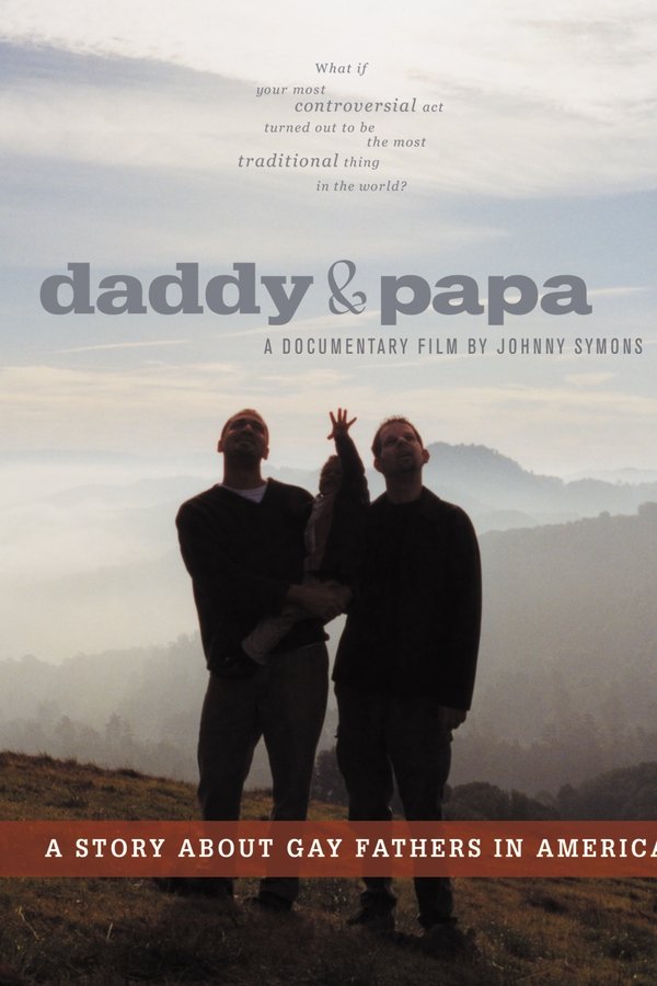 Daddy and Papa poster