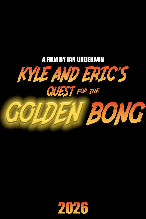 Kyle and Eric's Quest for the Golden Bong