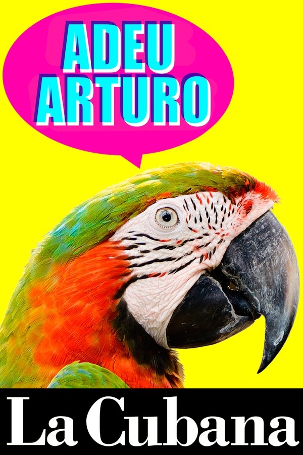 Adeu, Arturo