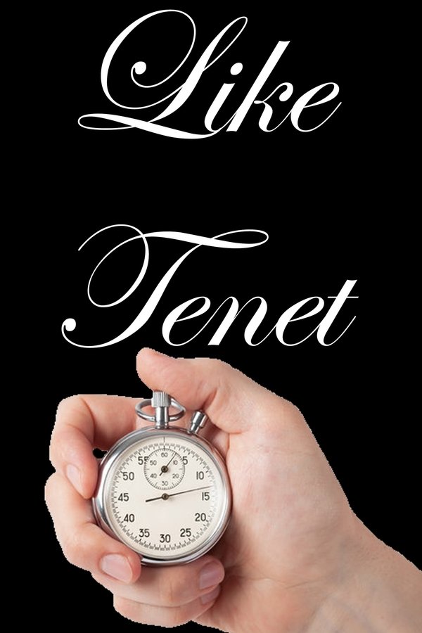 Like Tenet