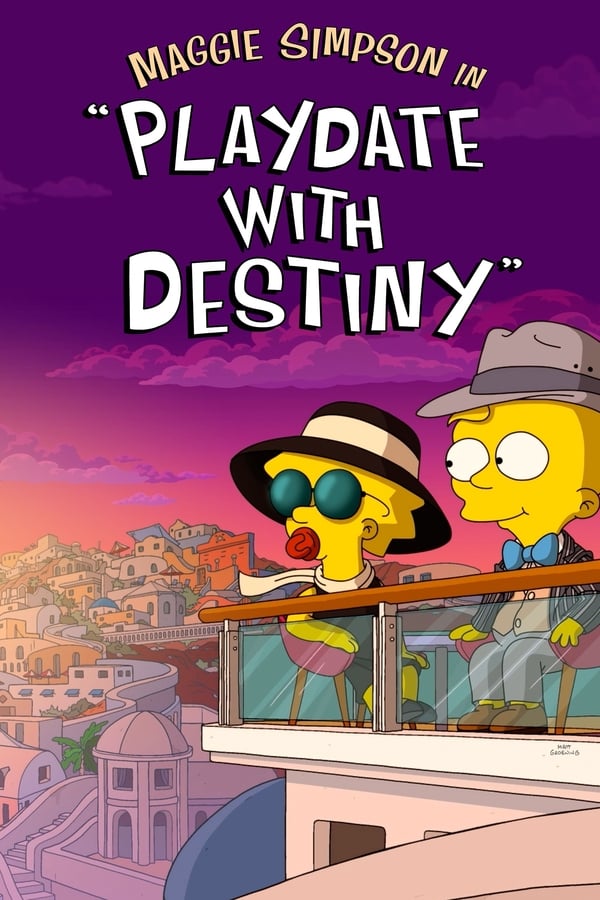D+ - Maggie Simpson in Playdate with Destiny  (2020)