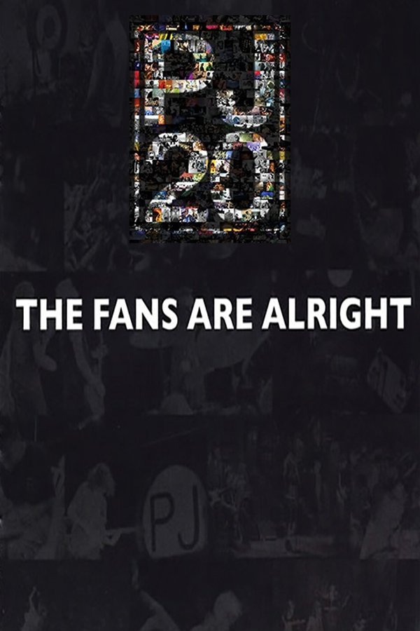 Pearl Jam Twenty – The Fans Are Alright