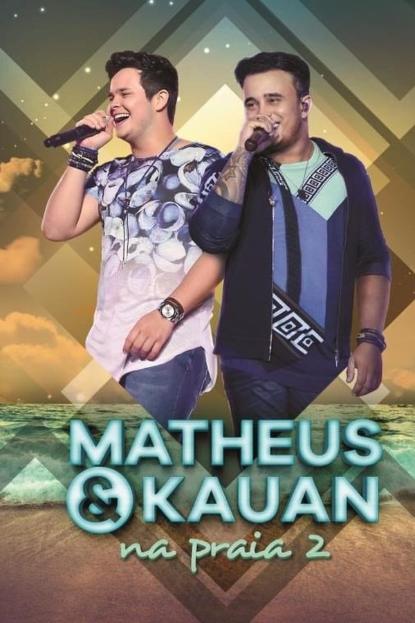 Matheus e Kauan - na Praia 2 (2017)