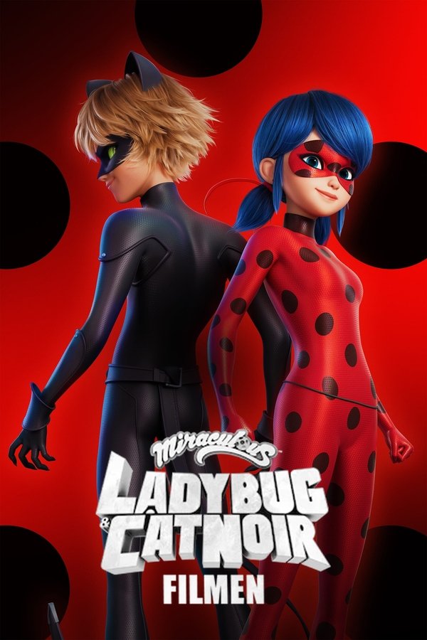 DK - Miraculous: Ladybug & Cat Noir – Filmen (2023)