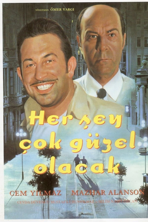 Her Şey Çok Güzel Olacak