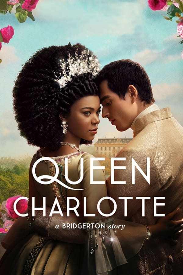 IR - Queen Charlotte: A Bridgerton Story ملکه شارلوت: داستان بریجرتون