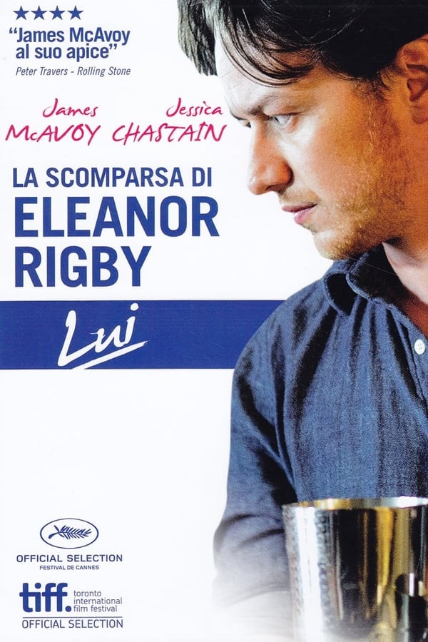 La scomparsa di Eleanor Rigby – Lui