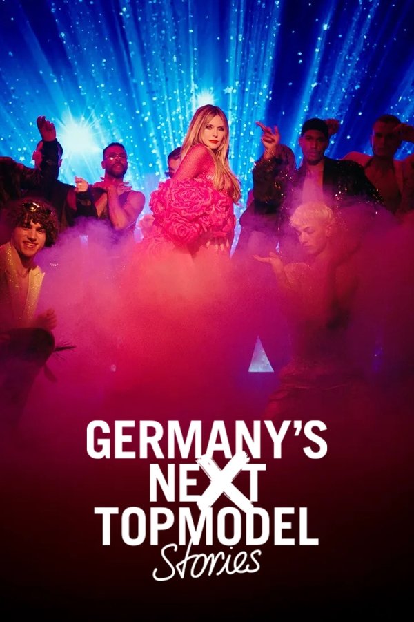 Germany’s Next Topmodel: Stories
