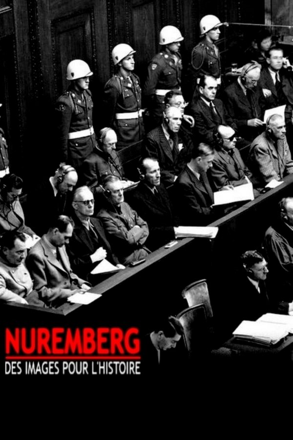 Nuremberg : des images pour l’histoire