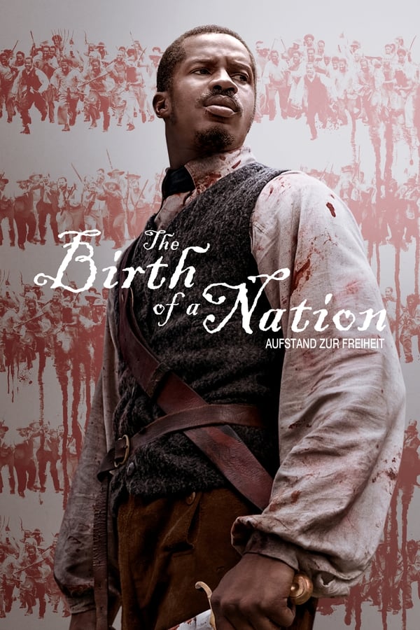 DE - The Birth Of A Nation: Aufstand zur Freiheit (2016) (4K)