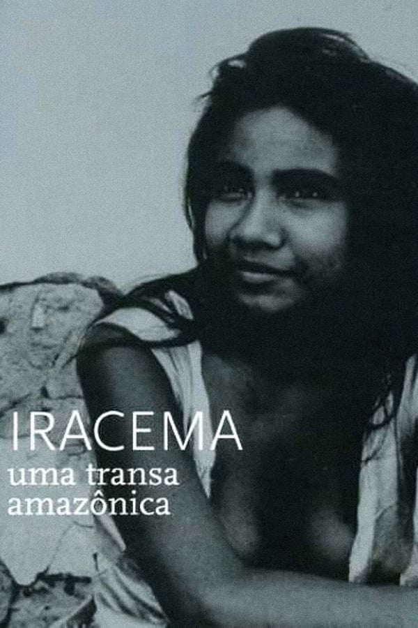 Iracema – Uma Transa Amazônica