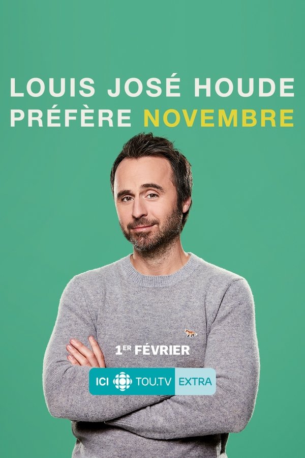 FR - Louis Jose Houde : Préfère novembre - 2022