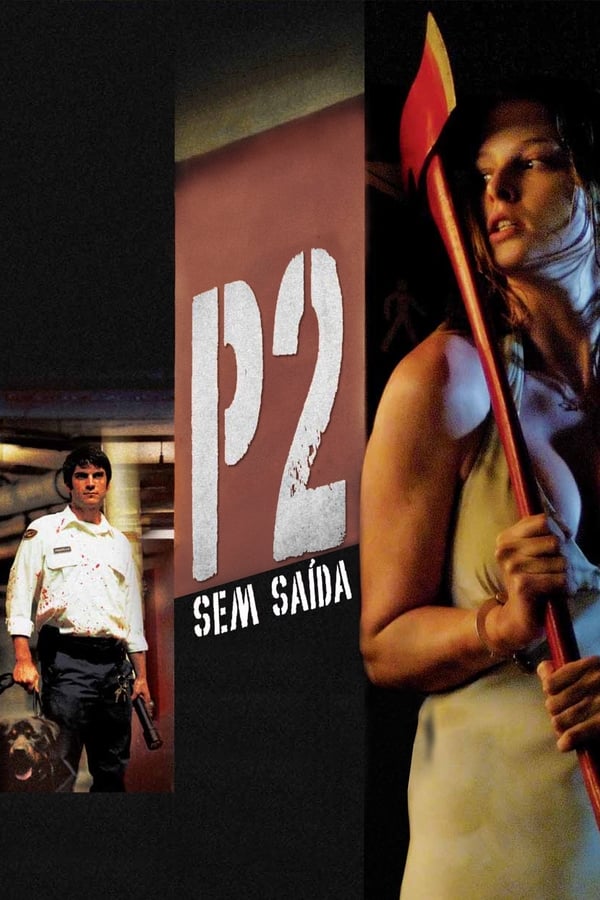 P2 - Sem Sa�da (2007)