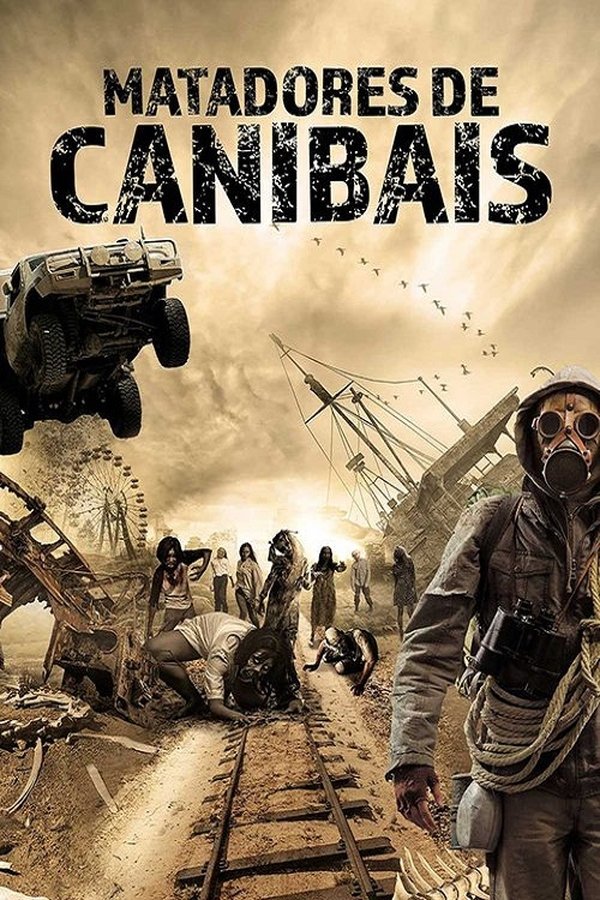 Matadores de Canibais (2017)
