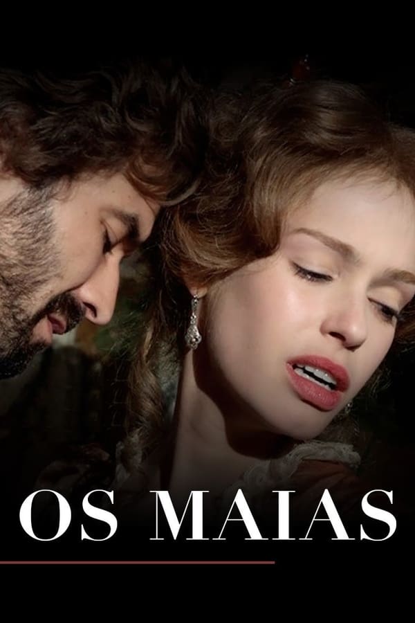 Os Maias: Cenas da Vida Romântica