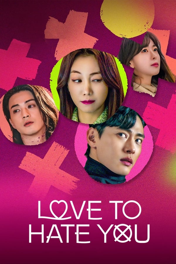 Ghét mà vẫn yêu Phần 1 – Love to Hate You: Season 1 (2023)