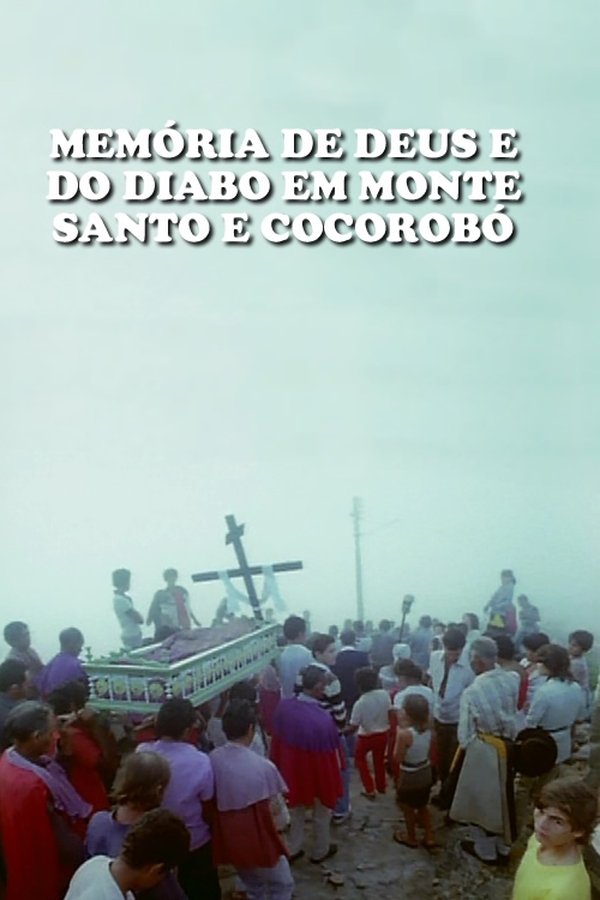 Memória de Deus e do Diabo em Monte Santo e Cocorobó poster