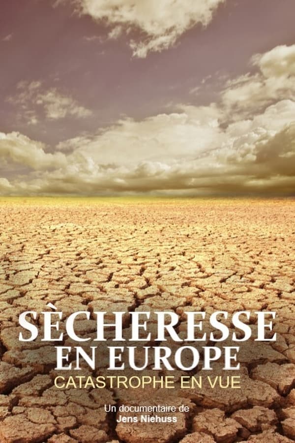 FR - Sécheresse en Europe : catastrophe en vue  (2021)